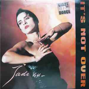 Jade 4U - It's Not Over download flac