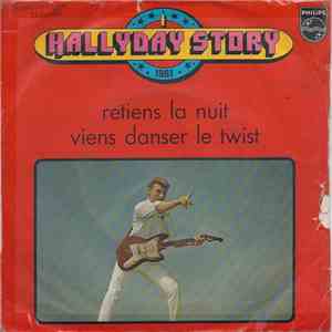 Johnny Hallyday - Retiens La Nuit / Viens Danser Le Twist download flac