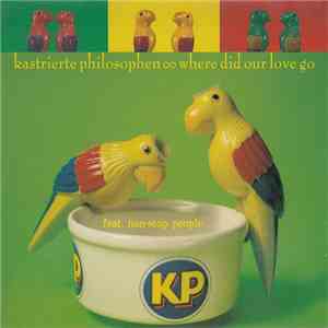 Kastrierte Philosophen Feat. Non-Stop People - Where Did Our Love Go download flac