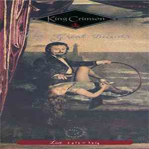 King Crimson - The Great Deceiver (Live 1973 - 1974) download flac