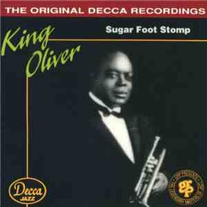 King Oliver - Sugar Foot Stomp (The Original Decca Recordings) download flac