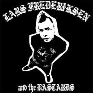 Lars Frederiksen And The Bastards - Lars Frederiksen And The Bastards download flac