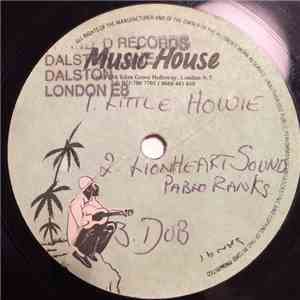 Little Howie / Pablo Ranks / Echo Bryan - Human Brain / Lionheart Sound / When Love download flac