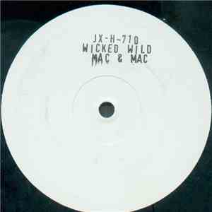 Mac & Mac - Wicked & Wild download flac