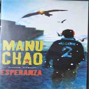Manu Chao - Proxima Estacion - Esperanza download flac