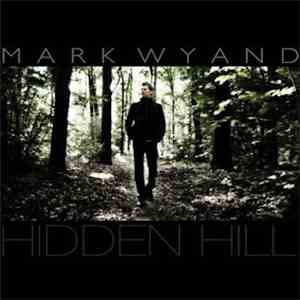 Mark Wyand - Hidden Hill download flac