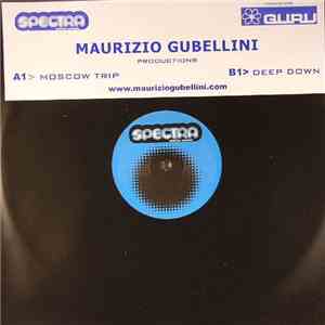 Maurizio Gubellini - Moscow Trip / Deep Down download flac