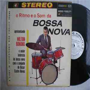 Milton Banana com Conjunto de Oscar Castro Neves - O Ritmo E O Som Da Bossa Nova download flac