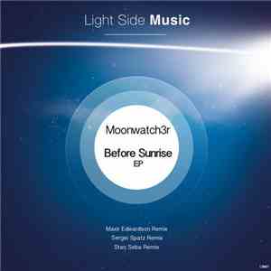 Moonwatch3r - Before Sunrise EP FLAC album