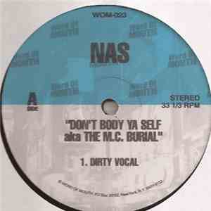 Nas / Blazhay - Don't Body Ya Self / Da Connected download flac
