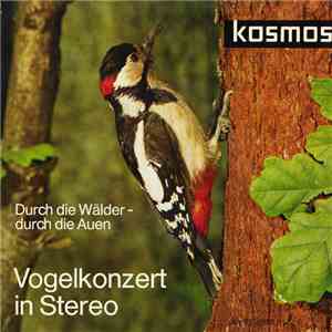 No Artist - Durch Die Wälder - Durch Die Auen (Vogelkonzert In Stereo) download flac