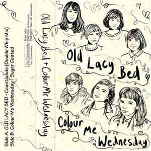 Old Lacy Bed / Colour Me Wednesday - Coastlands (Double Whip Mix) / Sugar Coated download flac