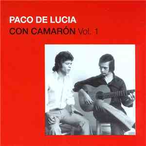 Paco De Lucía Con Camarón - Con Camarón. Vol 1 download flac