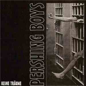 Pershing Boys - Keine Träume download flac