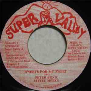 Peter Bonic and Little Meeks - Sweets For My Sweet download flac