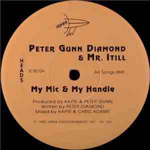 Peter Gunn Diamond & Mr. Itill - My Mic & My Handle / A Man Is A Man download flac