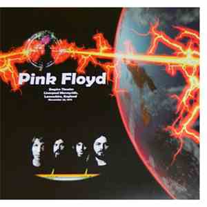 Pink Floyd - Empire Theatre Liverpool Merseyside, Lancashire, England November 28,1974 download flac