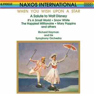 Richard Hayman And His Symphony Orchestra - When You Wish Upon A Star: A Salute To Walt Disney download flac