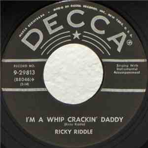 Ricky Riddle - I'm A Whip Crackin' Daddy / Drivin' Down The Wrong Side Of The Road download flac