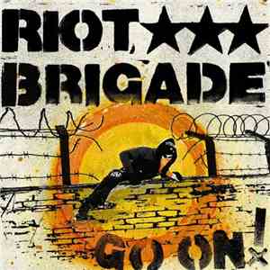 Riot Brigade - Go On download flac