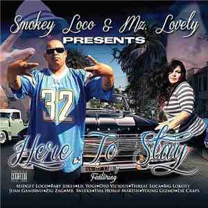 Smokey Loco & Mz. Lovely - Here To Stay download flac