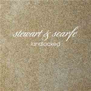 Stewart & Scarfe - Landlocked download flac