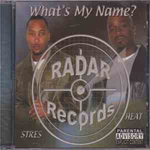 Stres, Heat - What's My Name? download flac