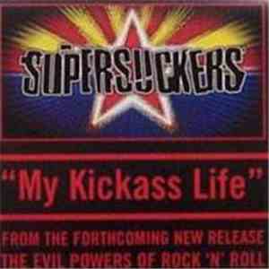 Supersuckers, The - My Kickass Life download flac