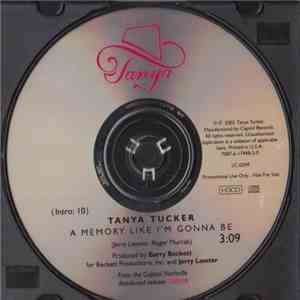 Tanya Tucker - A Memory Like I'm Gonna Be download flac
