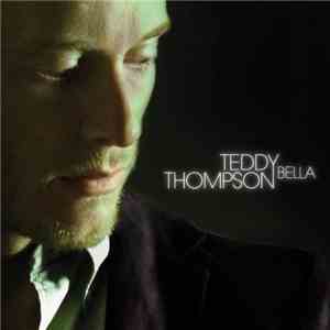Teddy Thompson - Bella download flac