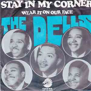 The Dells - Stay In My Corner / Wear It On Your Face download flac