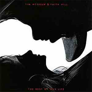 Tim McGraw & Faith Hill - The Rest Of Our Life download flac
