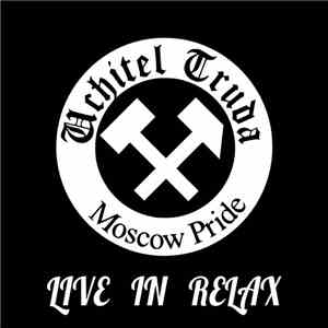 Uchitel Truda - Live In Relax download flac