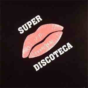 Various - Super Discoteca download flac