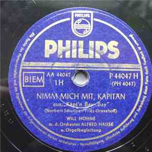 Will Höhne M. D. Orchester Alfred Hause - Nimm Mich Mit, Kapitän / Kleine Weisse Möwe download flac