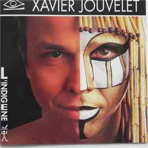 Xavier Jouvelet - L'Indigène download flac