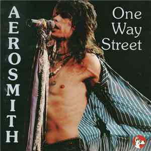 Aerosmith - One Way Street download flac