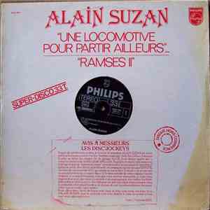 Alain Suzan - Un Locomotive Pour Partir Ailleurs / Ramses II download flac