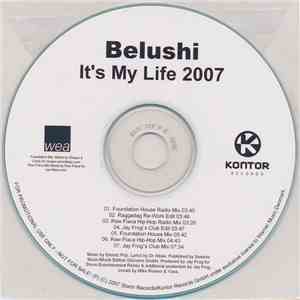 Belushi  - It's My Life 2007 download flac