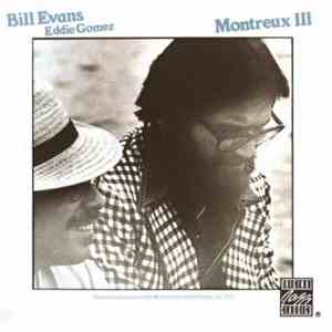 Bill Evans, Eddie Gomez - Montreux III download flac