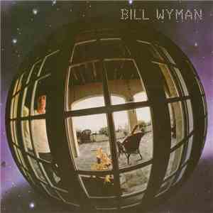 Bill Wyman - Bill Wyman download flac