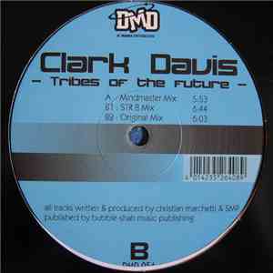 Clark Davis - Tribes Of The Future download flac