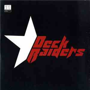 Deck Raiders - Just The Way I'd Like To Go download flac