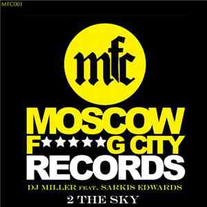 DJ Miller - 2 The Sky download flac