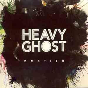 DM Stith - Heavy Ghost download flac