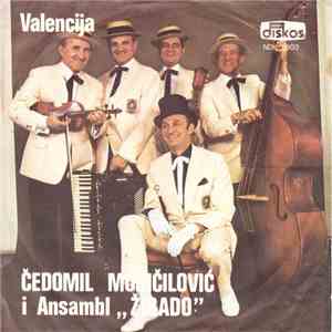 Čedomil Momčilović I Ansambl "Žirado" - Valencija / Ramona download flac