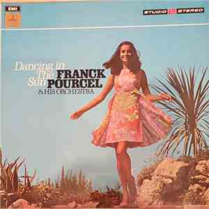 Franck Pourcel & His Orchestra - Dancing In The Sun download flac