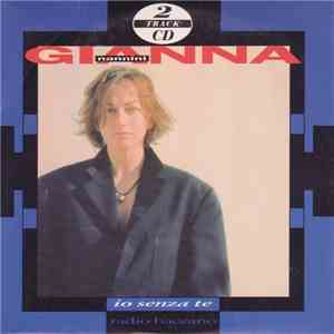 Gianna Nannini - Io Senza Te / Radio Baccano download flac
