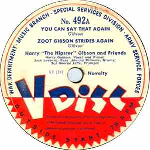 Harry "The Hipster" Gibson And Friends / The Korn Kobblers - You Can Say That Again / Sylvia download flac