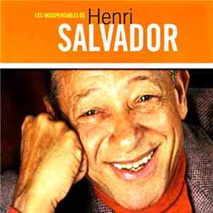 Henri Salvador - Les Indispensables De Henri Salvador download flac